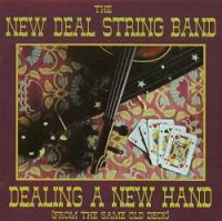 Cover of Dealing A New Hand by the New Deal String Band