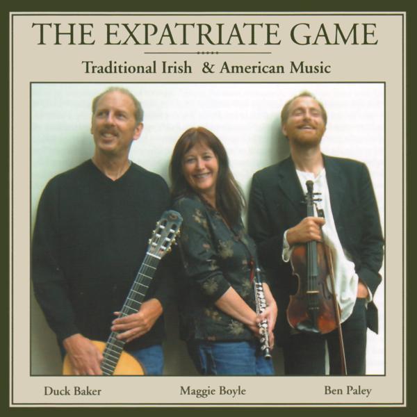 Cover of Traditional Irish & American Music by the Expatriate Game