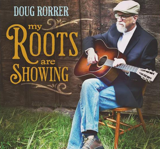 Photograph of the cover of Doug Rorrer's 2023 CD "My Roots Are Showing"